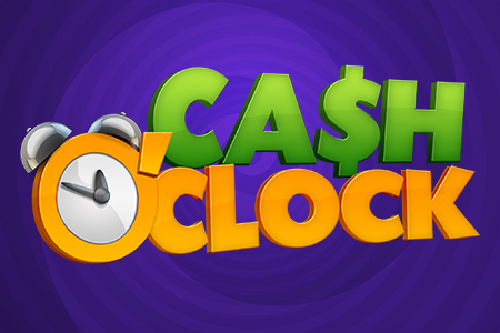 Cash O’Clock FHD