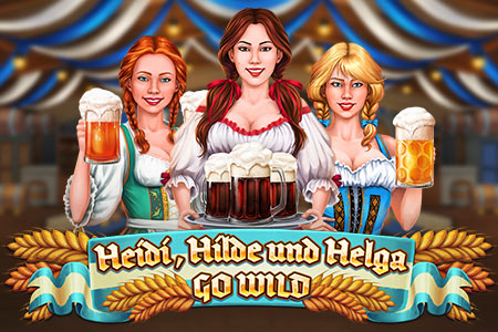 Heidi, Hilde und Helga Go Wild