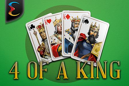 4 of a King
