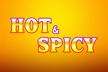 Hot & Spicy