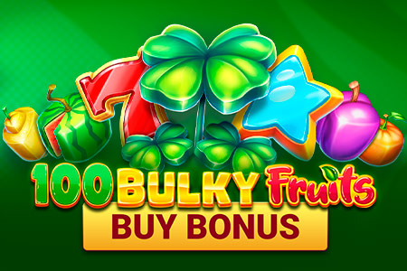 100 Bulky Fruits Buy Bonus