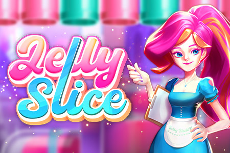Jelly Slice
