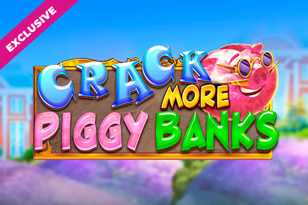 Crack More Piggy Banks