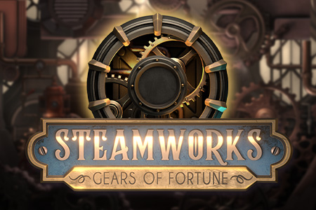 Steamworks - Gears of Fortune