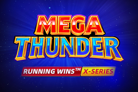 Mega Thunder: RUNNING WINS