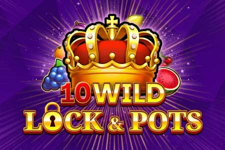 10 Locking Wilds & Pots