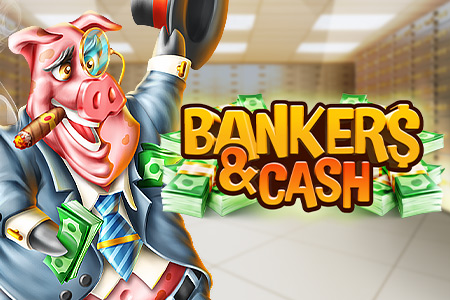 Bankers & Cash