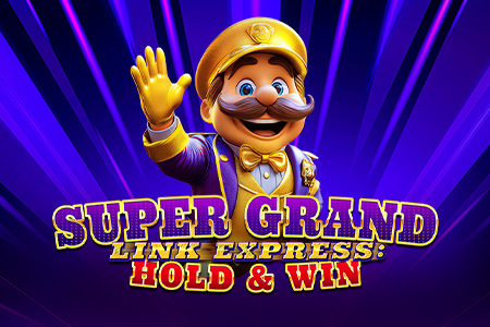 Super Grand Link Express: Hold & Win
