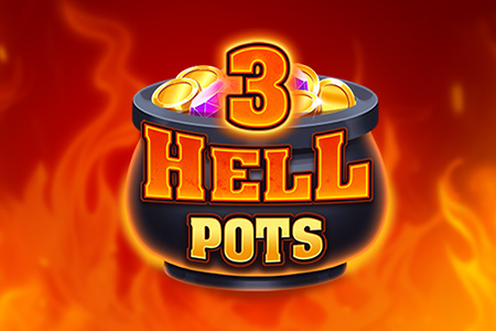 3 Hell Pots